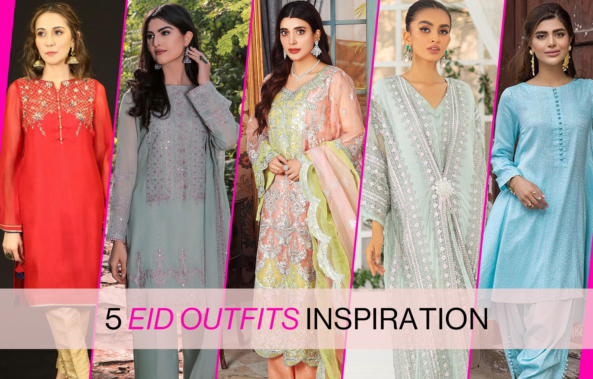 5 Eid Outfits Inspiration