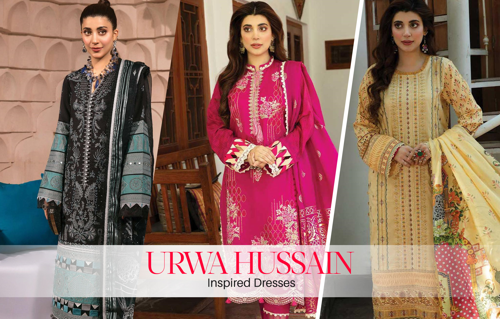 URWA HUSSAIN INSPIRED DRESSES