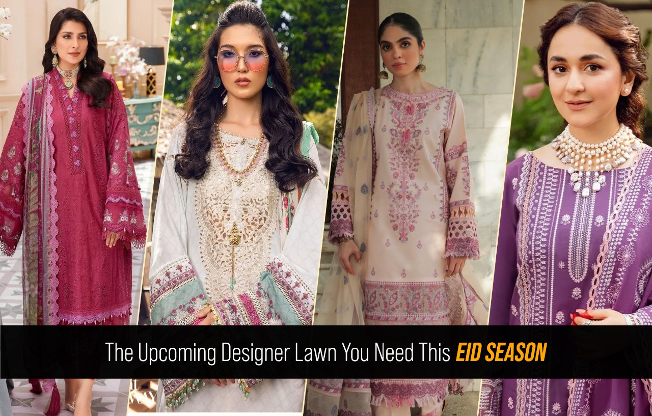 The Upcoming Designer Lawn You Need This Eid Season