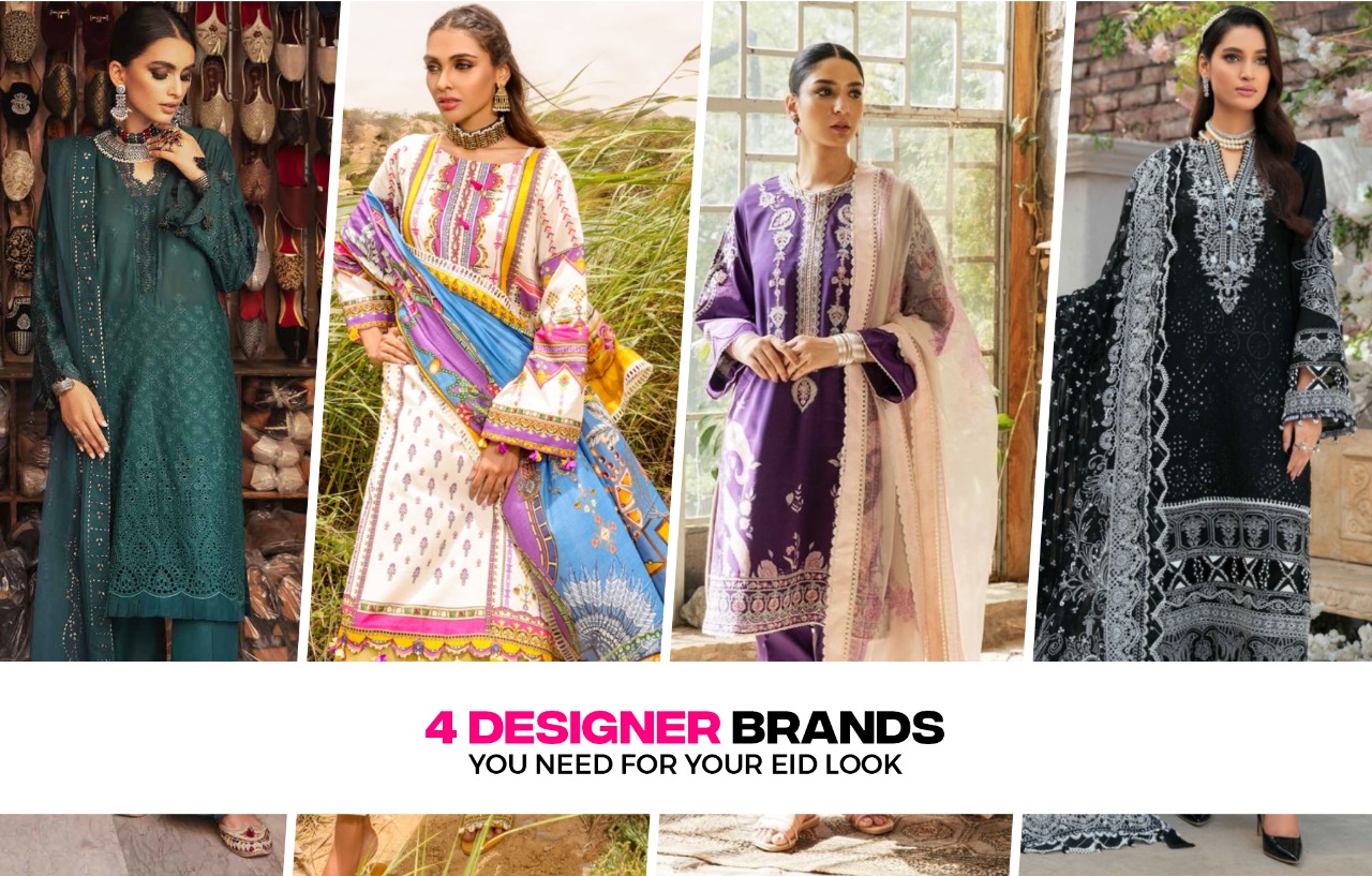4 Designer Brands You Need For Your Eid Look