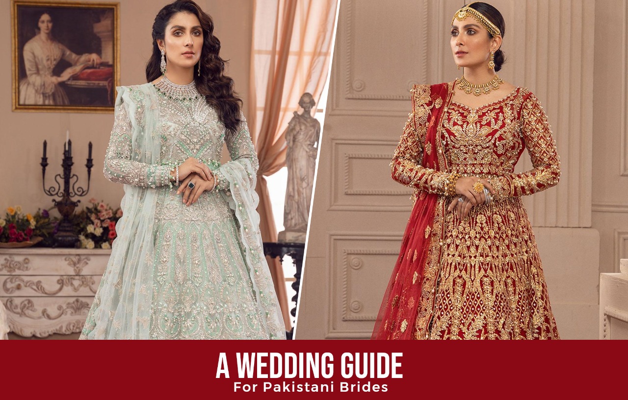A Wedding Guide For Pakistani Brides