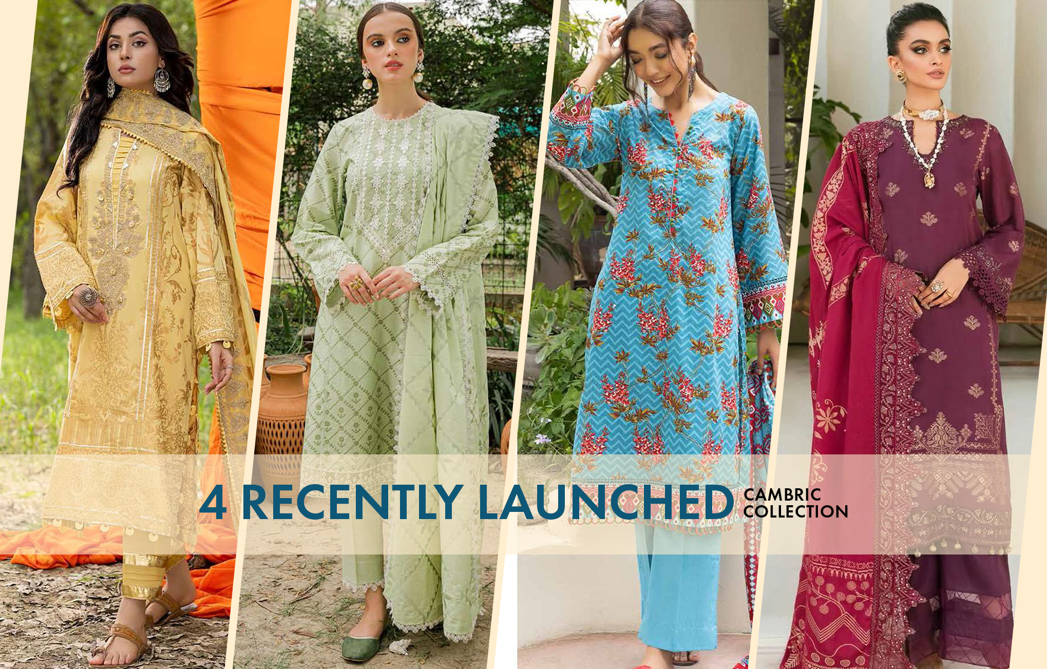 4 Recently Launched Cambric Collections