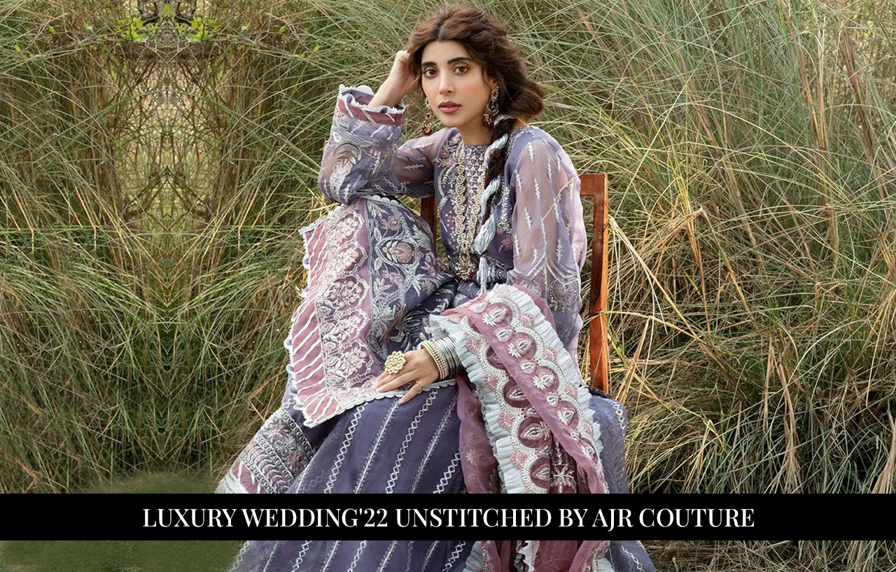 Ajr Couture Luxury Wedding'22 Unstitched