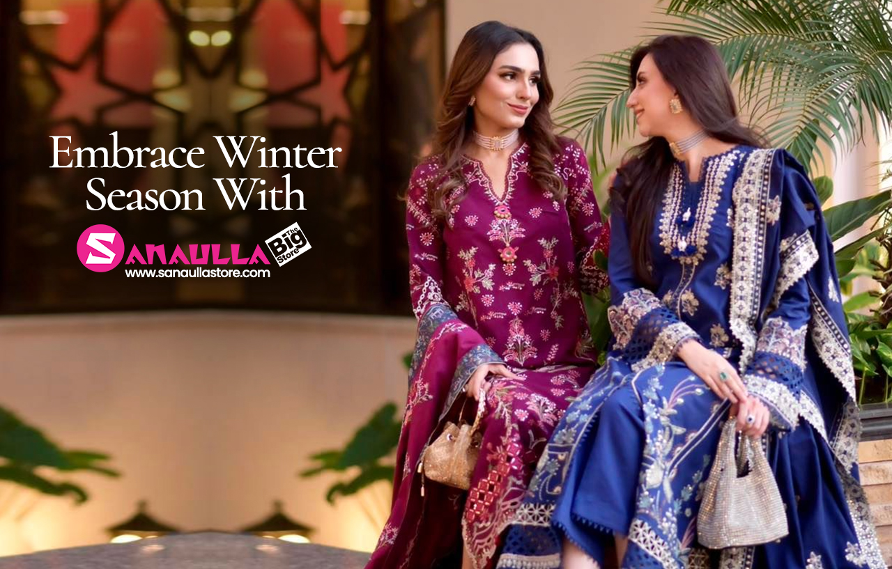 Embrace the Winter Season With Sanaulla