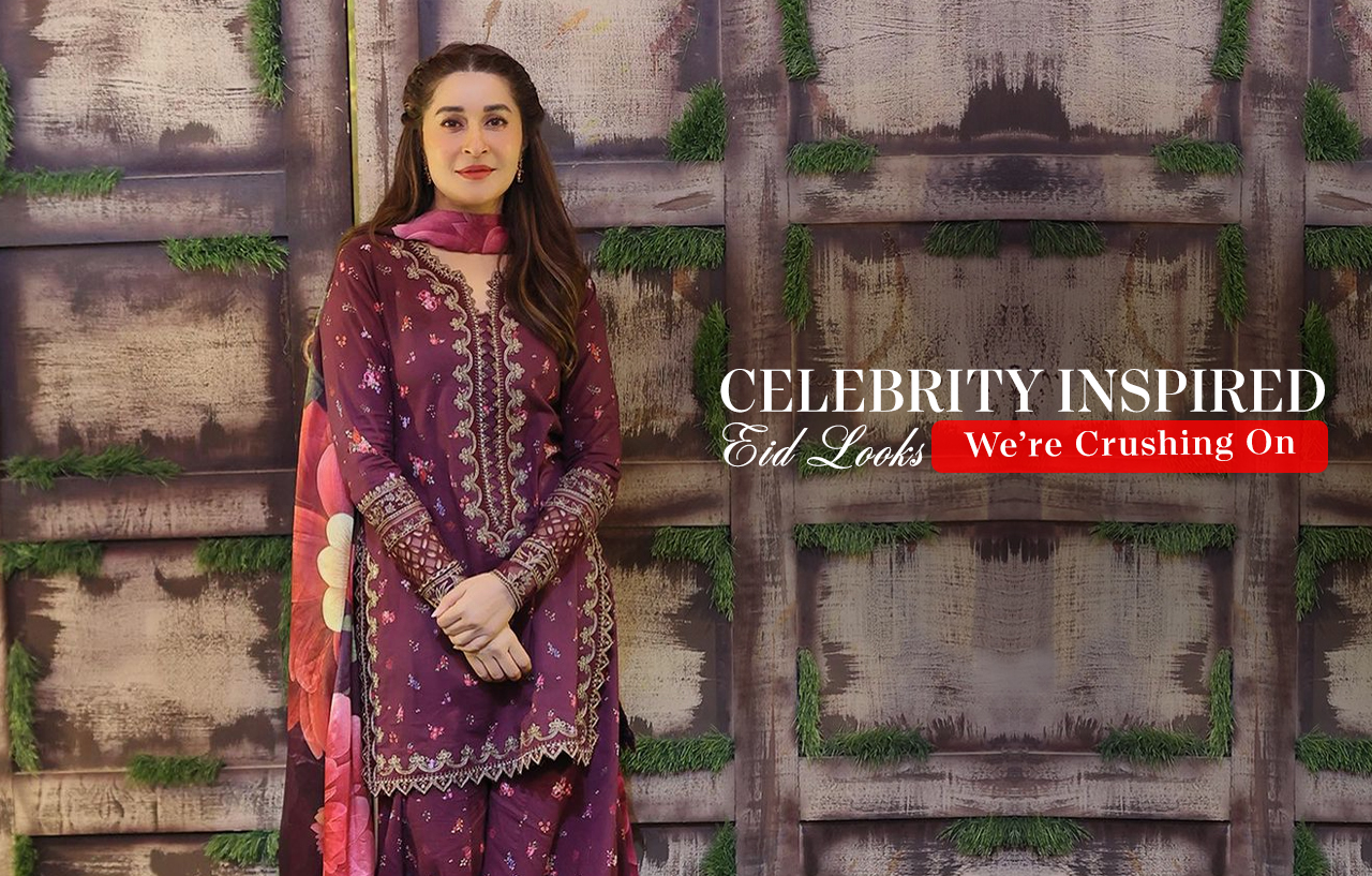 Celebrity-Inspired Eid Looks We're Crushing On